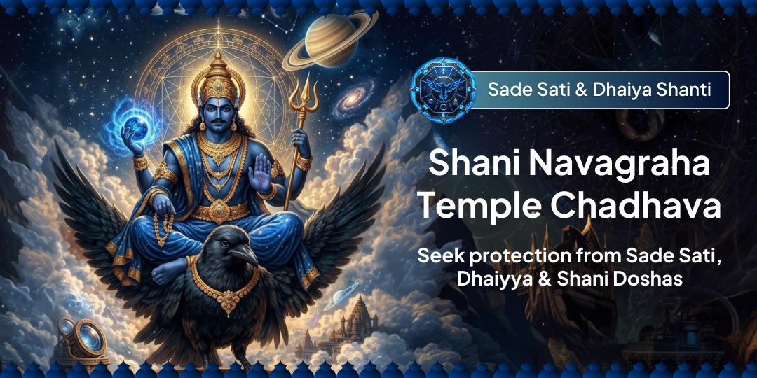Sade Saati Dhaiyya Shanti Shani Navagrah Mandir Chadhava