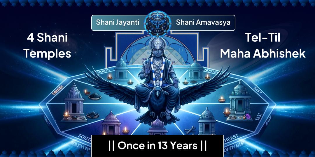 Once in 13 Years! Shani Jayanti × Shani Amavasya, Tel Abhishek at 4 Famous Shani Temples Simultaneously for Sade Sati, Dhaiyya & Shani Dosh Nivaran
